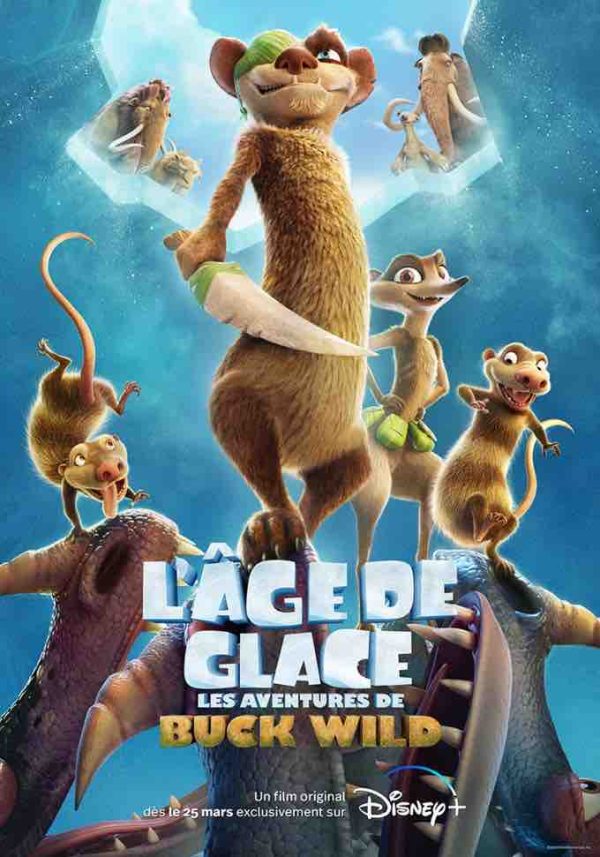 Disney+ : le nouveau film d’animation «’Âge de glace : Les aventures de Buck Wild» dès le 25 mars